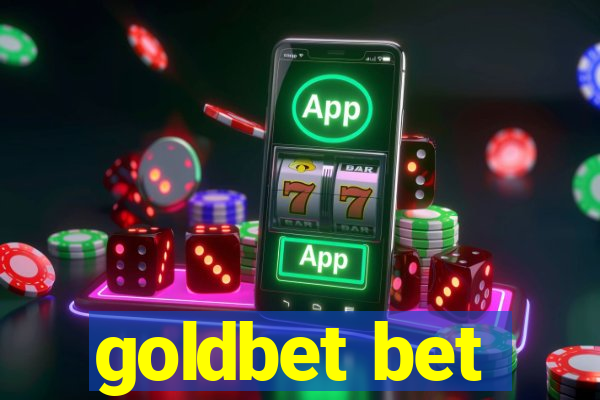 goldbet bet